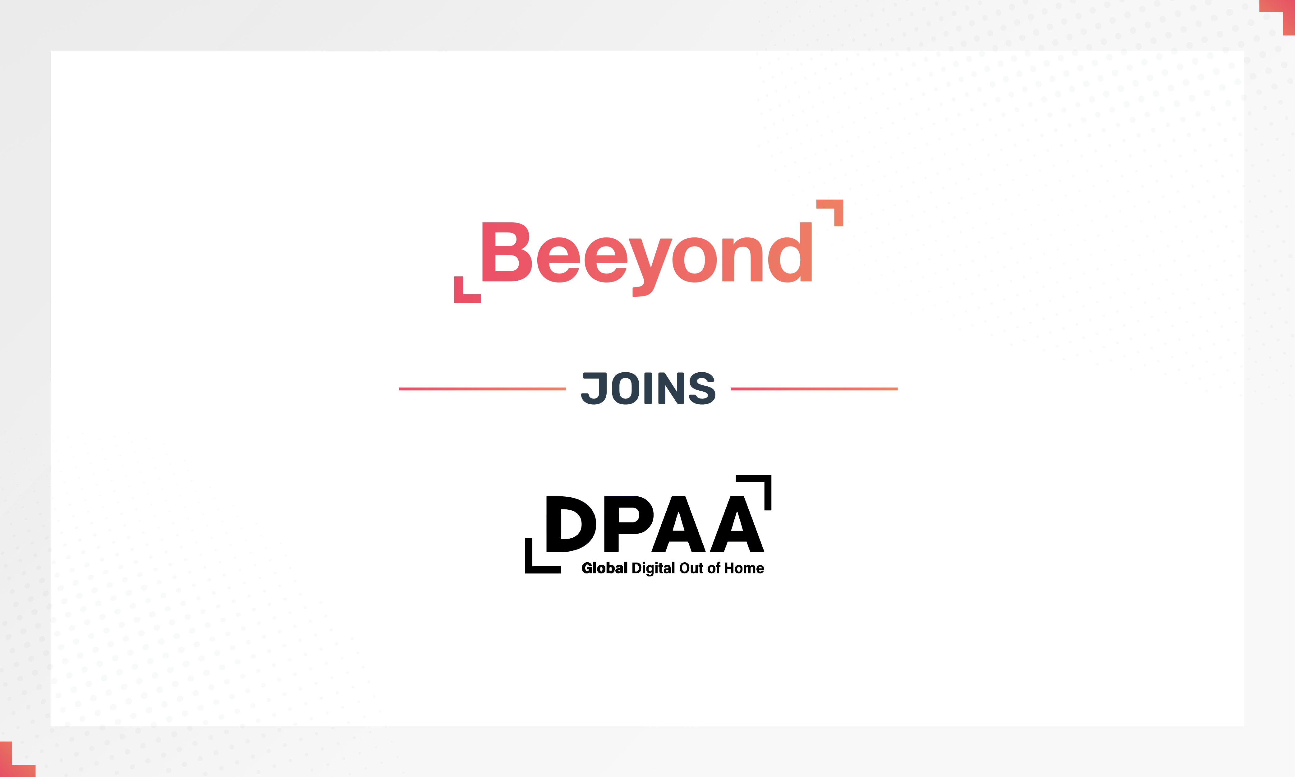 Beeyond Media Joins DPAA Beeyond Media Joins DPAA